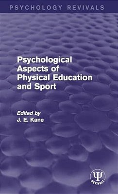 Psychological Aspects Of Physical Education And Sport-..
