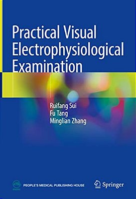 Practical Visual Electrophysiological Examination-..