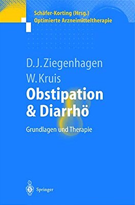 Obstipation Und Diarrhö: Grundlagen Und Therapie-..