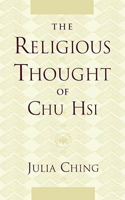 The Religious Thought Of Chu Hsi-..
