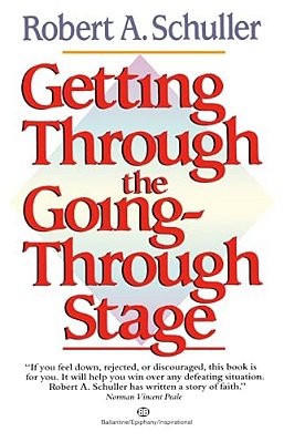 Getting Through The Going-Through Stage-..