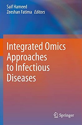 Integrated Omics Approaches To Infectious Diseases-..
