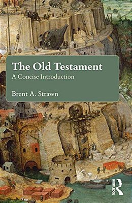 The Old Testament: A Concise Introduction-..