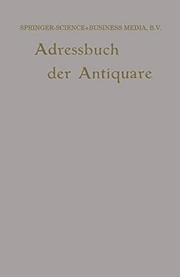 Internationales Adressbuch Der Antiquar-Buchhändler/International Directory Of Second-Hand Booksellers/Annuaire International Des Librairies D'Occ-..