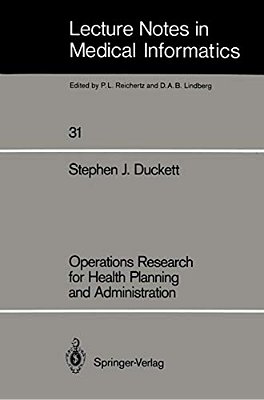 Operations Research For Health Planning And Administration-..