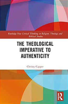 The Theological Imperative To Authenticity-..