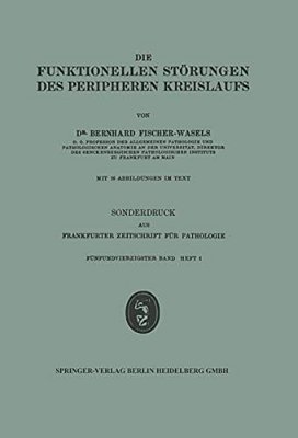Die Funktionellen Störungen Des Peripheren Kreislaufs-..