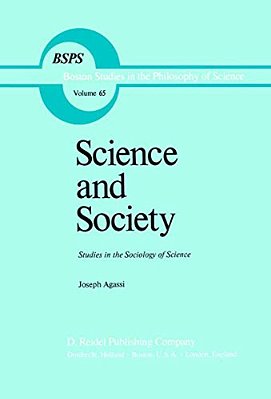 Science And Society: Studies In The Sociology Of Science-..