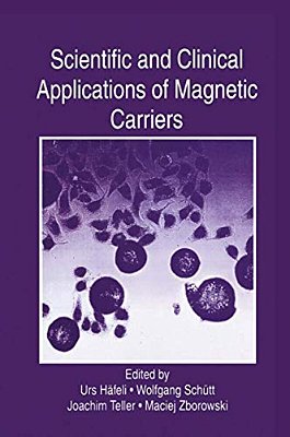 Scientific And Clinical Applications Of Magnetic Carriers-..