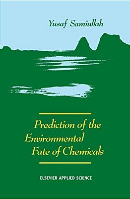 Prediction Of The Environmental Fate Of Chemicals-..