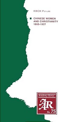 Chinese Women And Christianity 1860-1927-..