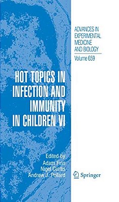 Hot Topics In Infection And Immunity In Children VI-..