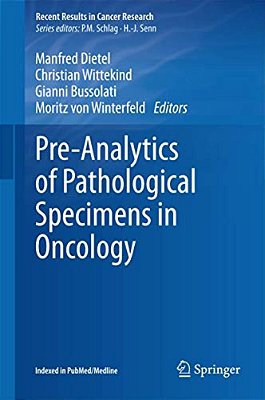 Pre-Analytics Of Pathological Specimens In Oncology-..