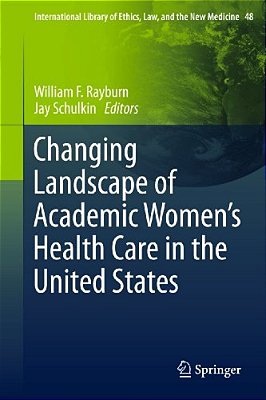Changing Landscape Of Academic Women's Health Care In The United States-..