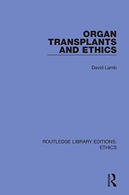 Organ Transplants And Ethics-..