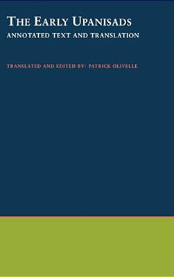 The Early Upanishads: Annotated Text And Translation-..