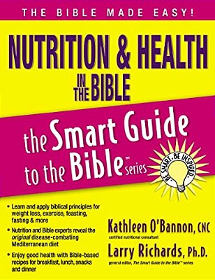 Nutrition And Health In The Bible-..