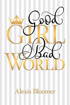 Good Girl Bad World-..
