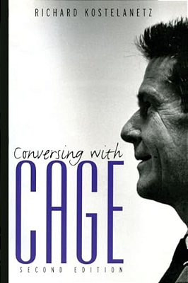 Conversing With Cage-..