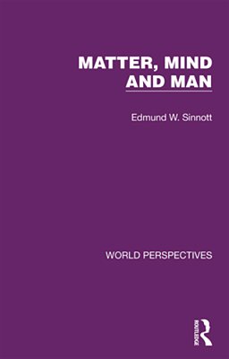 Matter, Mind And Man-..