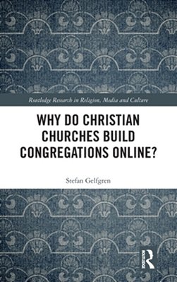 Why Do Christian Churches Build Congregations Online?-..