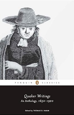 Quaker Writings: An Anthology, 1650-1920-..