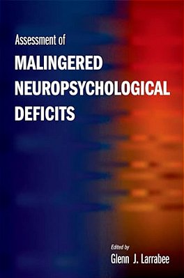 Assessment Of Malingered Neuropsychological Deficits-..