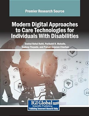 Modern Digital Approaches To Care Technologies For Individuals With Disabilities-..