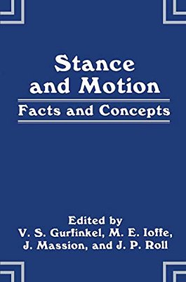 Stance And Motion: Facts And Concepts-..