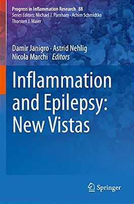 Inflammation And Epilepsy: New Vistas-..