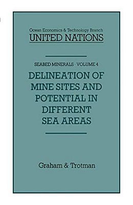 Delineation Of Mine-Sites And Potential In Different Sea Areas-..