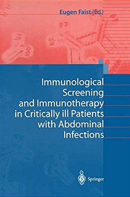 Immunological Screening And Immunotherapy In Critically Ill Patients With Abdominal Infections-..