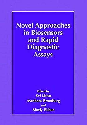 Novel Approaches In Biosensors And Rapid Diagnostic Assays-..