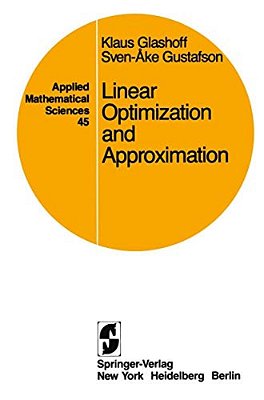 Linear Optimization And Approximation: An Introduction To The Theoretical Analysis And Numerical Treatment Of Semi-Infinite Programs-..