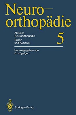 Aktuelle Neuroorthopädie Bilanz Und Ausblick-..