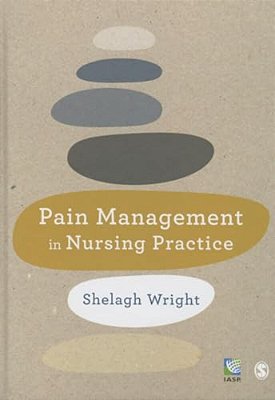 Pain Management In Nursing Practice-..