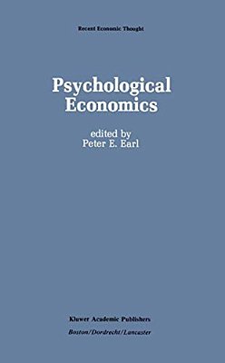Psychological Economics: Developments, Tensions, Prospects-..
