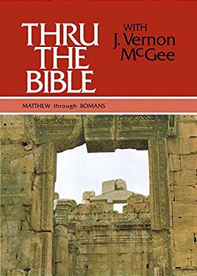 Thru The Bible Vol. 4: Matthew Through Romans: Simple Teaching Of The Whole Bible 4-..