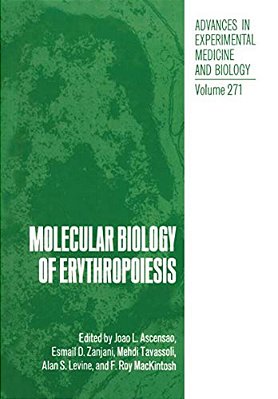Molecular Biology Of Erythropoiesis-..
