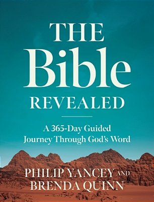 The Bible Revealed: A 365-Day Guided Journey Through God's Word (A Daily Devotional)-..