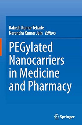 Pegylated Nanocarriers In Medicine And Pharmacy-..