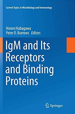 Igm And Its Receptors And Binding Proteins-..
