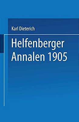Helfenberger Annalen 1905: Band XVIII-..