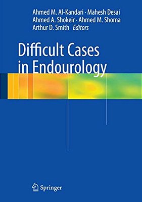 Difficult Cases In Endourology-..