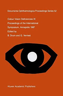 Colour Vision Deficiencies IX: Proceedings Of The Ninth Symposium Of The International Research Group On Colour Vision Deficiencies, Held At St. John'-..
