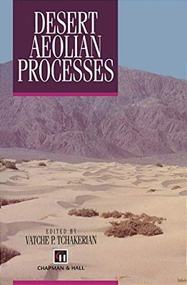 Desert Aeolian Processes-..