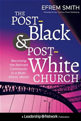 The Post-Black & Post-White Ch-..