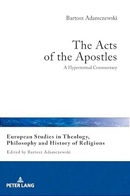 The Acts Of The Apostles: A Hypertextual Commentary-..
