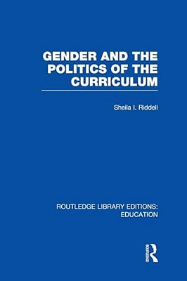 Gender And The Politics Of The Curriculum-..