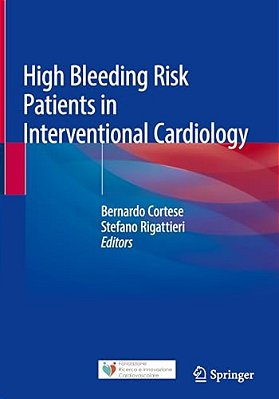 High Bleeding Risk Patients In Interventional Cardiology-..